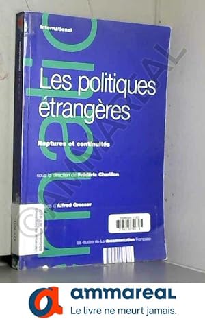 Seller image for Les politiques trangres : ruptures et continuits for sale by Ammareal