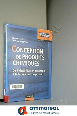 Imagen del vendedor de Conception de produits chimiques : De l'identification du besoin  la fabrication du produit a la venta por Ammareal