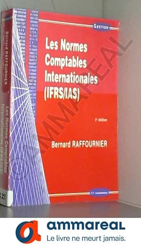 Image du vendeur pour Les Normes Comptables Internationales (IFRS/IAS) mis en vente par Ammareal