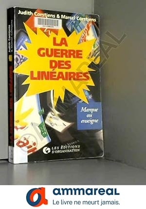 Seller image for LA GUERRE DES LINEAIRES. Marque ou enseigne for sale by Ammareal