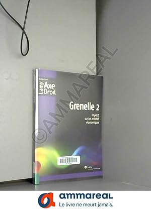 Seller image for Grenelle 2: Impacts sur les activits conomique. for sale by Ammareal