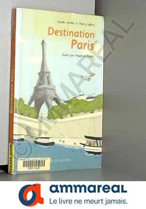 Seller image for Destination Paris for sale by Ammareal