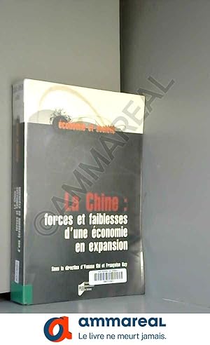 Image du vendeur pour CHINE FORCES ET FAIBLESSES mis en vente par Ammareal