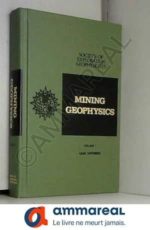 Bild des Verkufers fr Mining Geophysics: Vol 1, Case Histories zum Verkauf von Ammareal