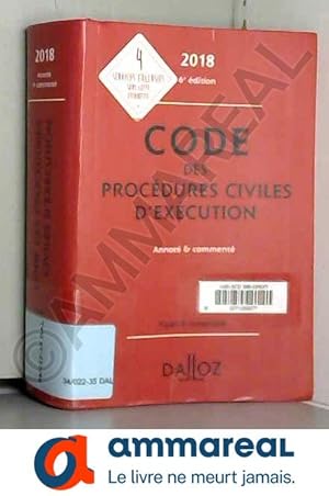 Seller image for Code des procdures civiles d'excution 2018, annot et comment - 6e d. for sale by Ammareal