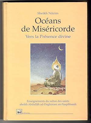 Océans de Miséricorde. Vers la Présence divine