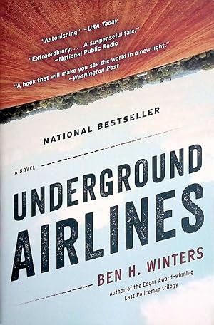 Seller image for Underground Airlines for sale by Kayleighbug Books, IOBA