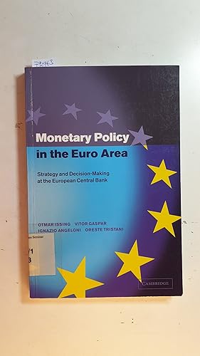Immagine del venditore per Monetary policy in the euro area : strategy and decision making at the European Central Bank venduto da Gebrauchtbcherlogistik  H.J. Lauterbach
