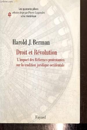 Bild des Verkufers fr Droit et Rvolution - L'impact des Rformes protestantes sur la tradition juridique occidentale zum Verkauf von Le-Livre