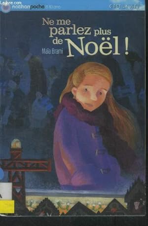 Bild des Verkufers fr Ne me parlez plus de Noel zum Verkauf von Le-Livre