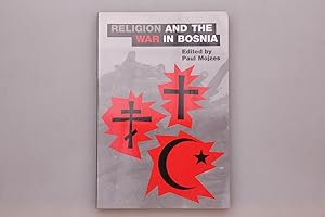 Bild des Verkufers fr RELIGION AND THE WAR IN BOSNIA. zum Verkauf von INFINIBU KG