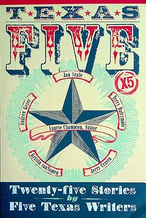 Imagen del vendedor de Texas 5X5: Twenty-Five Stories from Texas a la venta por Kayleighbug Books, IOBA