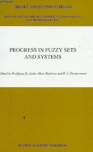 Bild des Verkufers fr Progress in fuzzy sets and systems (Collection "Theory and decision library", series D) zum Verkauf von Le-Livre