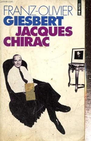Image du vendeur pour Jacques Chirac (Collection "Points", nP21) mis en vente par Le-Livre