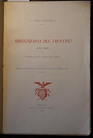 Bibliografia del Trentino (1475-1903).