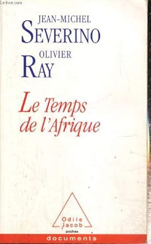 Bild des Verkufers fr Le Temps de l'Afrique (Collection "Documents", n299) zum Verkauf von Le-Livre