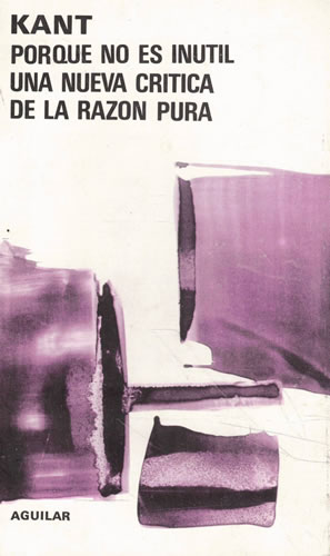 Seller image for Porque no es intil una nueva crtica de la razn pura for sale by Librera Cajn Desastre