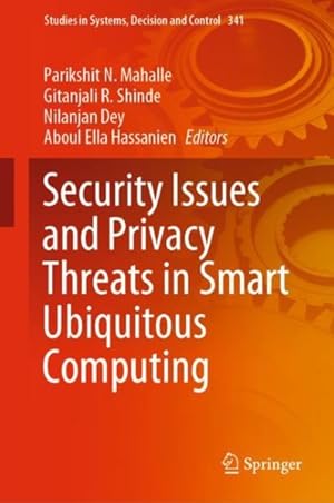 Immagine del venditore per Security Issues and Privacy Threats in Smart Ubiquitous Computing venduto da GreatBookPrices