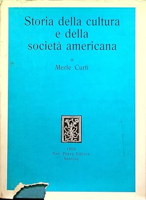 Seller image for Storia della cultura e della societa americana.: A cura di Francesco Mei. Studi politici; 8. for sale by Studio Bibliografico Adige