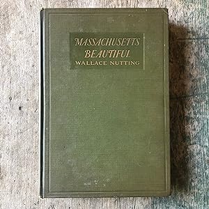 Immagine del venditore per Massachusetts Beautiful by Wallace Nutting venduto da Under the Covers Antique Books