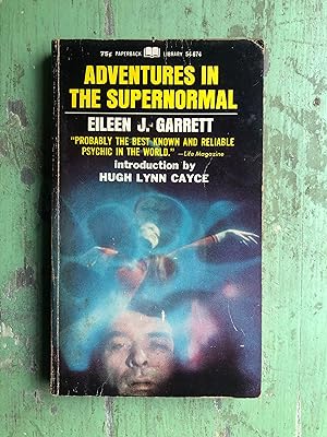 Imagen del vendedor de Adventures in the Supernormal by Eileen J. Garrett a la venta por Under the Covers Antique Books