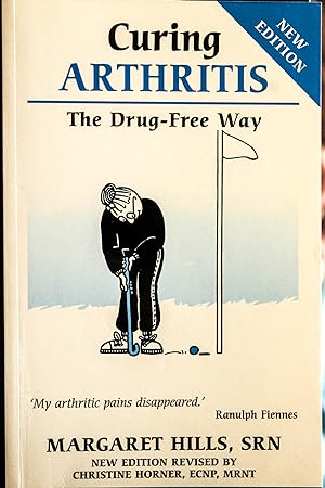 Seller image for Curing Arthritis the Drug-free Way-Updated and revised for sale by Mad Hatter Bookstore