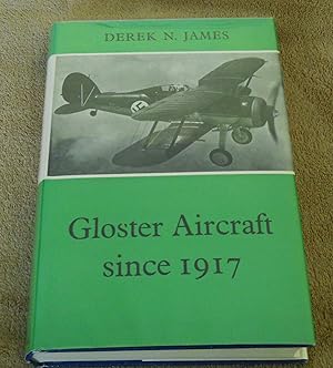Seller image for Gloster Aircraft Since 1917 for sale by callabooks