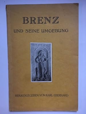 Brenz und seine Umgebung. Ein Führer durch das untere Brenztal.