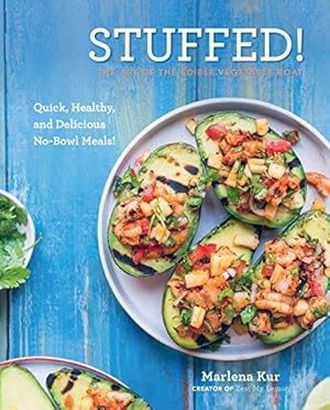 Seller image for Stuffed!: The Art of the Edible Vegetable Boat for sale by WeBuyBooks