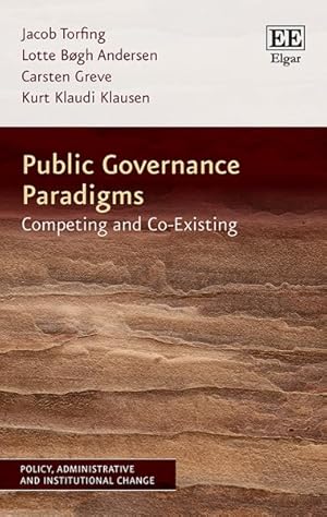 Seller image for Public Governance Paradigms : Competing and Co-Existing for sale by GreatBookPrices