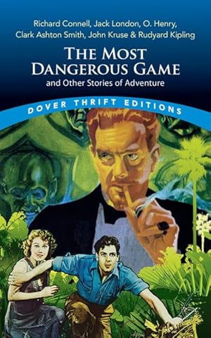 Imagen del vendedor de Most Dangerous Game and Other Stories of Adventure a la venta por GreatBookPrices