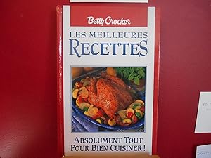 LES MEILLEURES RECETTES ABSOLUMENT TOUT POUR BIEN CUISINER