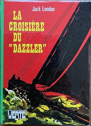 La Croisière du Dazzler (Bibliothèque verte)
