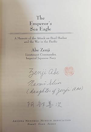 The Emperor's Sea Eagle: A Memoir of the Attack on Pearl Harbor and the War in the Pacific.