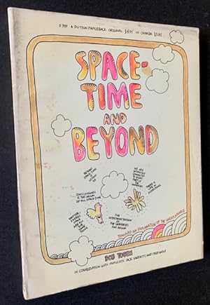 Seller image for Space-Time and Beyond: Toward an Explanation of the Unexplainable for sale by APPLEDORE BOOKS, ABAA