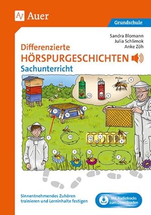 Bild des Verkufers fr Differenzierte Hrspurgeschichten Sachunterricht : Sinnentnehmendes Zuhren trainieren und Lerninhalte festigen (3. und 4. Klasse) zum Verkauf von AHA-BUCH GmbH