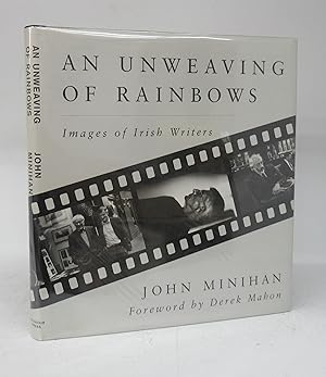 Seller image for An Unweaving of Rainbows: Images of Irish Writers for sale by Attic Books (ABAC, ILAB)
