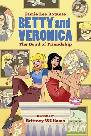 Image du vendeur pour Betty & Veronica: The Bond of Friendship by Rotante, Jamie Lee [Paperback ] mis en vente par booksXpress