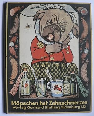 Seller image for Mpschen hat Zahnschmerzen. Ein lustiges Hundebilderbuch for sale by Antiquariat UPP