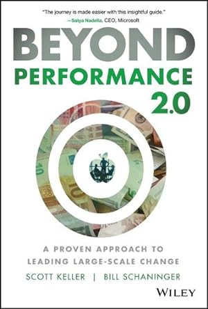 Bild des Verkufers fr Beyond Performance 2.0: A Proven Approach to Leading Large-Scale Change by Keller, Scott, Schaninger, Bill [Hardcover ] zum Verkauf von booksXpress