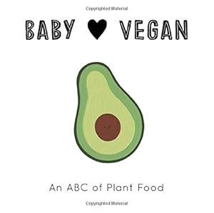 Imagen del vendedor de Baby Loves: Vegan by Eckford, Jennifer [Board book ] a la venta por booksXpress