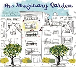 Seller image for The Imaginary Garden by Larsen, Andrew [Paperback ] for sale by booksXpress