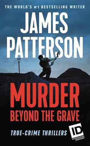 Seller image for Murder Beyond the Grave (James Patterson's Murder Is Forever) by Patterson, James [Mass Market Paperback ] for sale by booksXpress