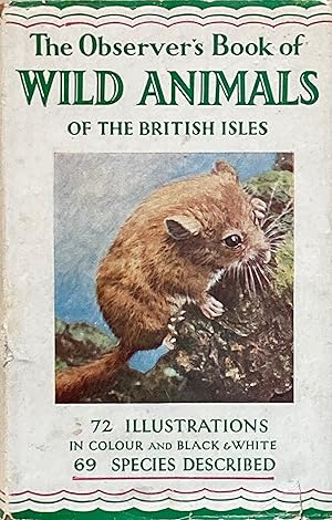 Seller image for The Observer's book of wild animals of the British Isles for sale by Acanthophyllum Books