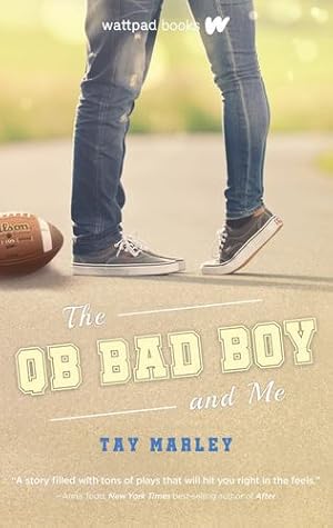 Bild des Verkufers fr The QB Bad Boy and Me by Marley, Tay [Paperback ] zum Verkauf von booksXpress