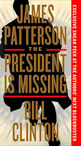 Seller image for The President Is Missing: A Novel by Patterson, James, Clinton, Bill [Mass Market Paperback ] for sale by booksXpress