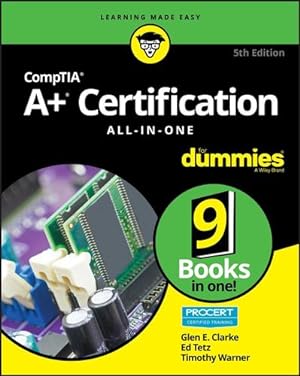 Seller image for CompTIA A+(r) Certification All-in-One For Dummies(r) by Clarke, Glen E., Tetz, Edward, Warner, Timothy [Paperback ] for sale by booksXpress
