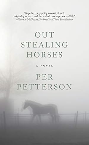 Bild des Verkufers fr Out Stealing Horses: A Novel by Petterson, Per [Paperback ] zum Verkauf von booksXpress