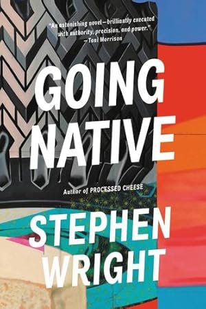 Seller image for Going Native by Wright, Stephen [Paperback ] for sale by booksXpress
