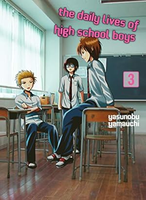 Imagen del vendedor de The Daily Lives of High School Boys, volume 3 by Yamauchi, Yasunobu [Paperback ] a la venta por booksXpress